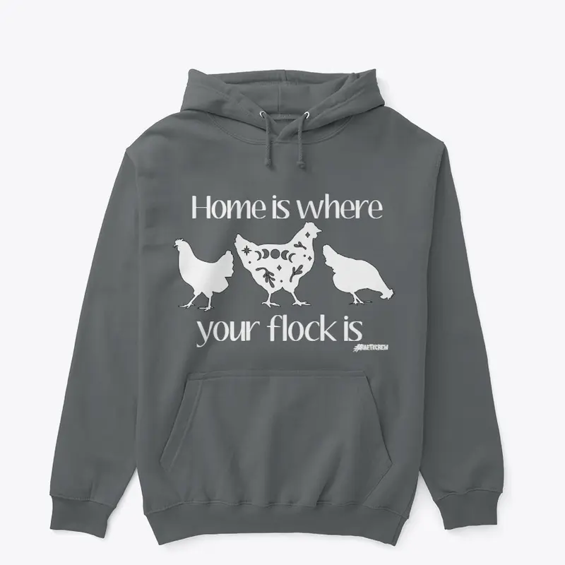 Home is where your flock is