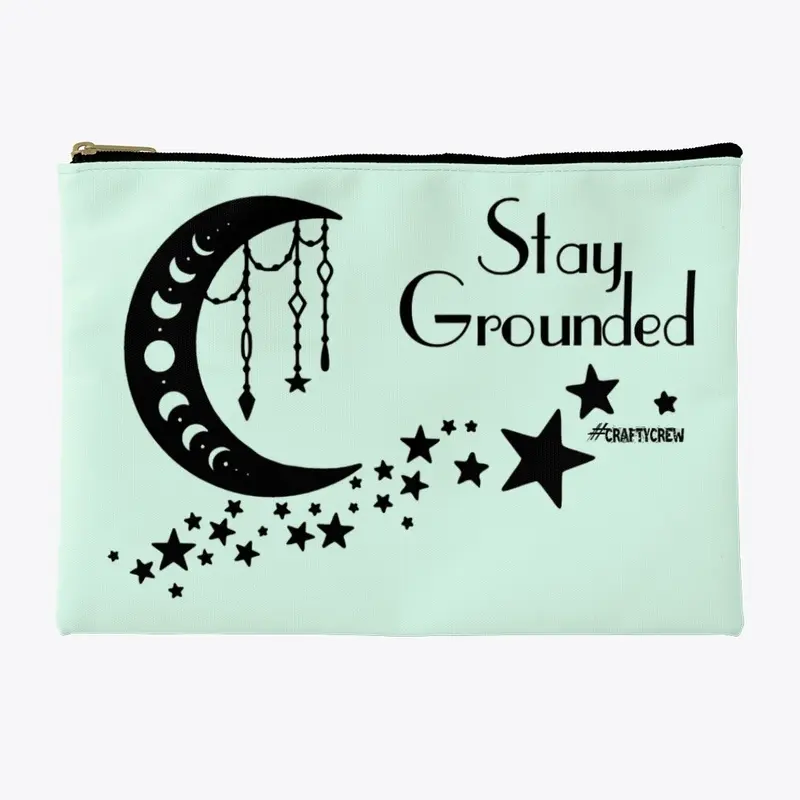 Stay Grounded